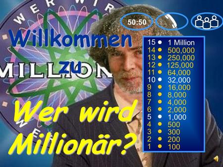 Wer wird Millionär? Willkommen zu 50: Million ,000 13