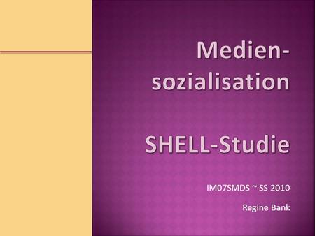 Medien-sozialisation SHELL-Studie