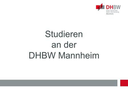 Studieren an der DHBW Mannheim.