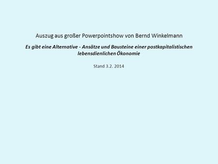 Auszug aus großer Powerpointshow von Bernd Winkelmann