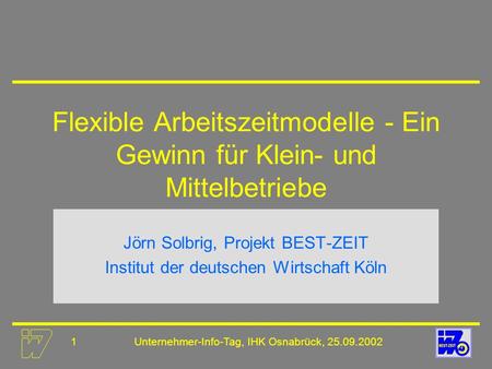 Flexible Arbeitszeitmodelle - Ein Gewinn für Klein- und Mittelbetriebe