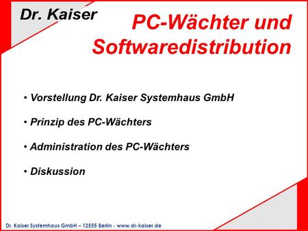 PC-Wächter und Softwaredistribution