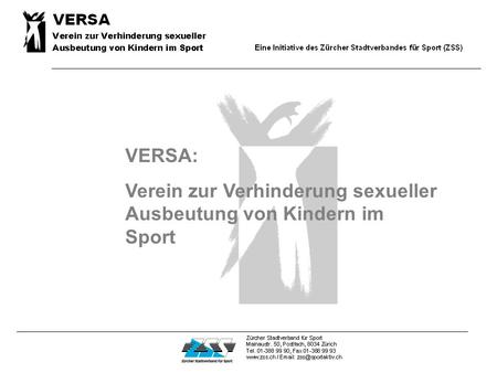 VERSA: Verein zur Verhinderung sexueller Ausbeutung von Kindern im Sport.