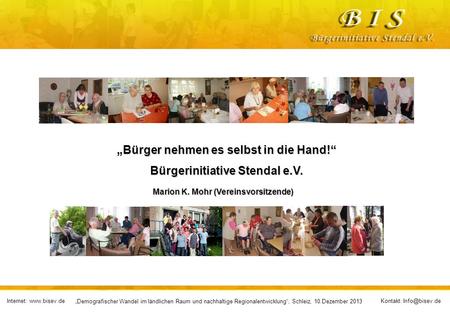 „Bürger nehmen es selbst in die Hand!“ Bürgerinitiative Stendal e.V.