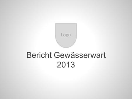Logo Bericht Gewässerwart 2013.