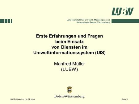 Erste Erfahrungen und Fragen Umweltinformationssystem (UIS)