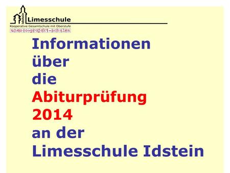 Informationen über die Abiturprüfung an der Limesschule Idstein