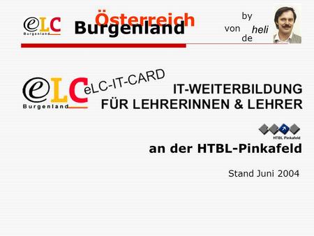 Österreich heli by von de an der HTBL-Pinkafeld Burgenland Stand Juni 2004.