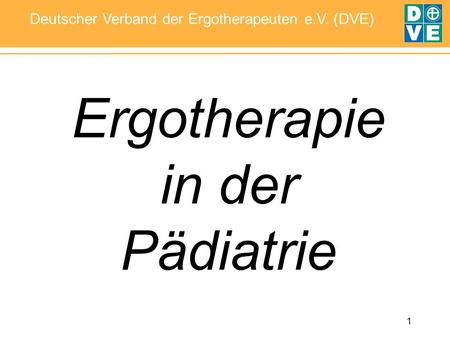 Ergotherapie in der Pädiatrie.