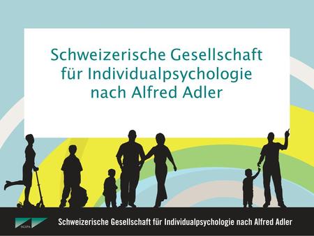 Schweizerische Gesellschaft für Individualpsychologie nach Alfred Adler.