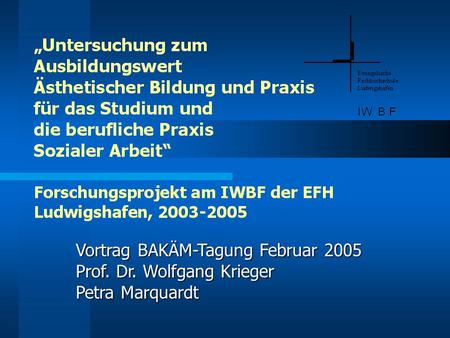 Vortrag BAKÄM-Tagung Februar 2005