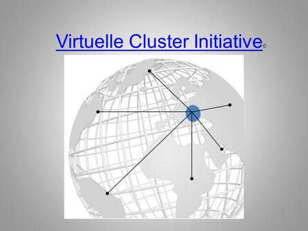 Virtuelle Cluster Initiative©