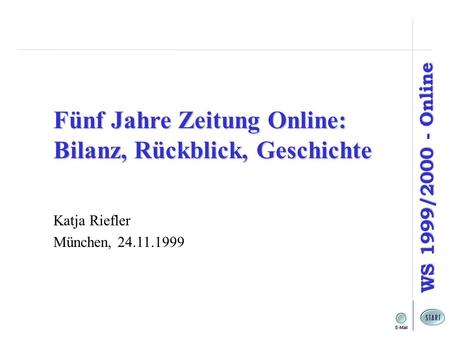 Fünf Jahre Zeitung Online: Bilanz, Rückblick, Geschichte