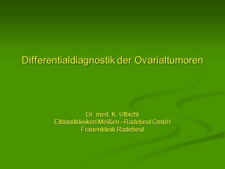 Differentialdiagnostik der Ovarialtumoren