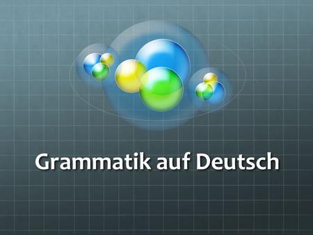 Grammatik auf Deutsch.