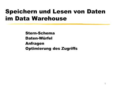 Speichern und Lesen von Daten im Data Warehouse