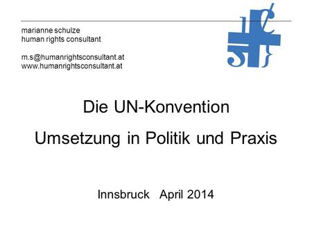 Marianne schulze human rights consultant  Die UN-Konvention Umsetzung in Politik und Praxis Innsbruck.
