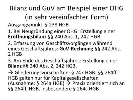 Bilanz und GuV am Beispiel einer OHG (in sehr vereinfachter Form)