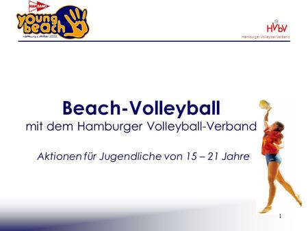 Beach-Volleyball mit dem Hamburger Volleyball-Verband