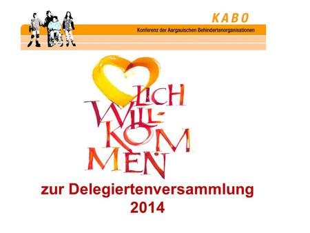 Zur Delegiertenversammlung 2014. Tätigkeitsbericht KABO Vorstand 2013.