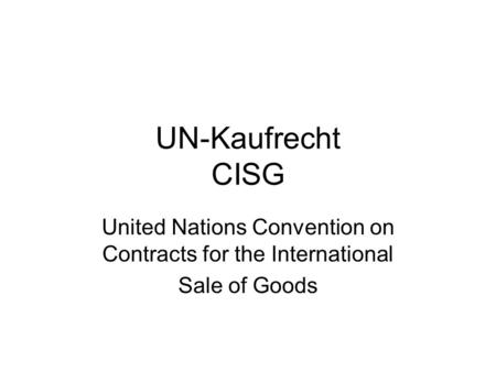 United Nations Convention on Contracts for the International