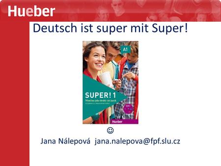 Deutsch ist super mit Super!