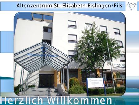 Altenzentrum St. Elisabeth Eislingen/Fils