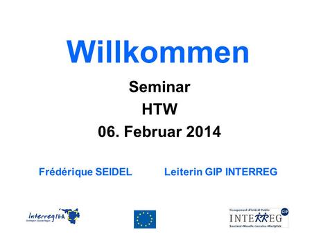 Willkommen Seminar HTW 06. Februar 2014