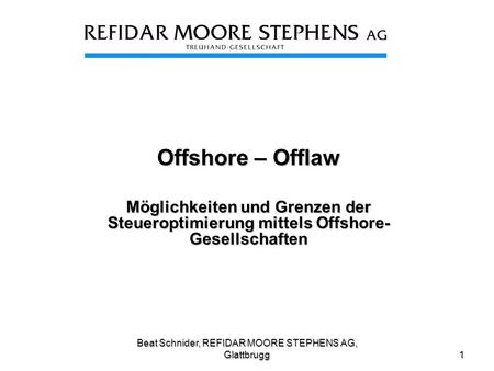 Beat Schnider, REFIDAR MOORE STEPHENS AG, Glattbrugg