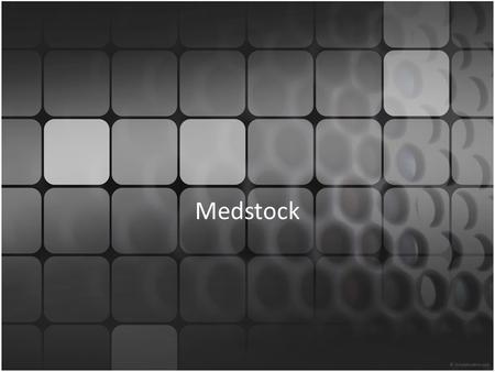Medstock.