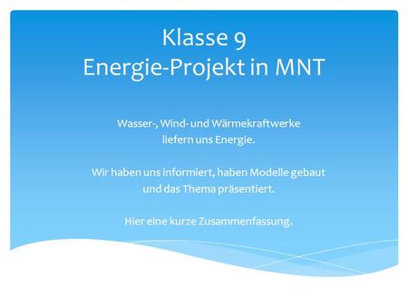 Klasse 9 Energie-Projekt in MNT