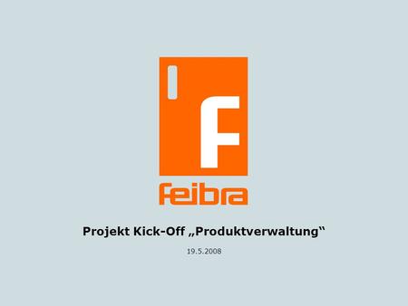 Projekt Kick-Off „Produktverwaltung“