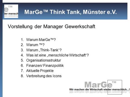 MarGe™ Think Tank, Münster e.V.