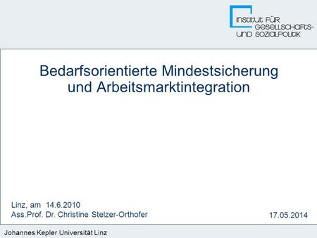 Bedarfsorientierte Mindestsicherung und Arbeitsmarktintegration
