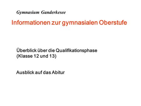 Informationen zur gymnasialen Oberstufe