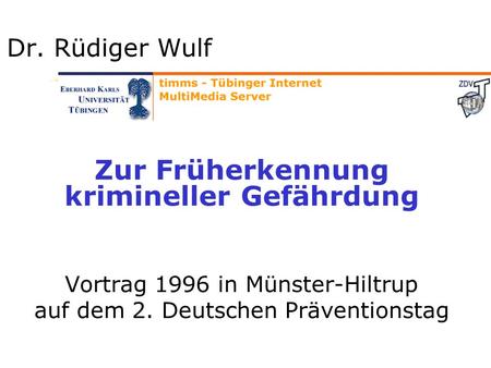 Zur Früherkennung krimineller Gefährdung