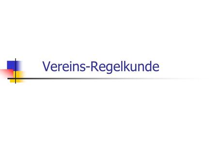 Vereins-Regelkunde.