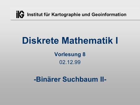 Vorlesung Binärer Suchbaum II-