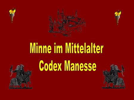 Minne im Mittelalter Codex Manesse.