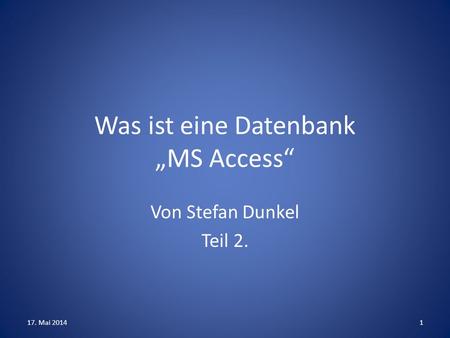 Was ist eine Datenbank „MS Access“