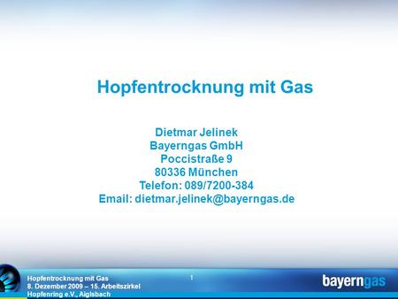 Hopfentrocknung mit Gas