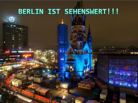 Berlin ist sehenswert!!!.
