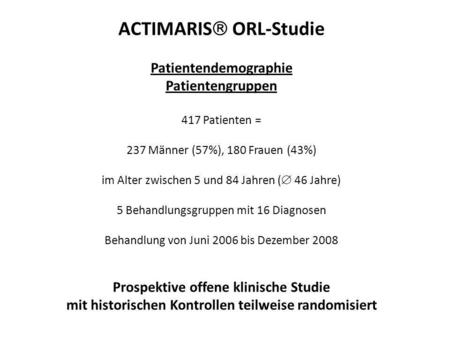ACTIMARIS ORL-Studie