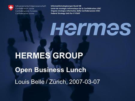 HERMES GROUP Open Business Lunch