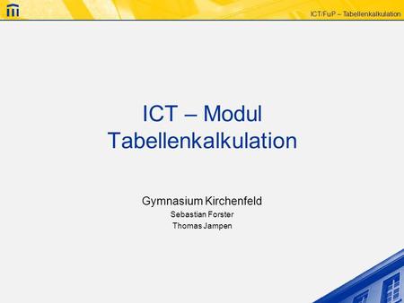 ICT – Modul Tabellenkalkulation