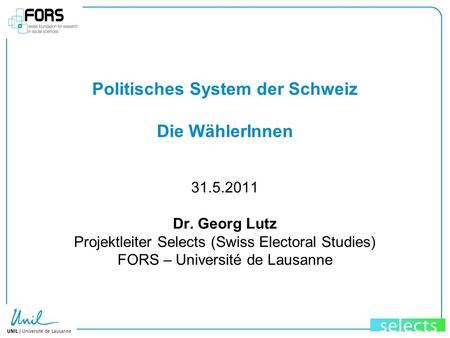 Politisches System der Schweiz Die WählerInnen