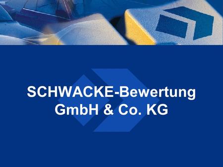 SCHWACKE-Bewertung GmbH & Co. KG