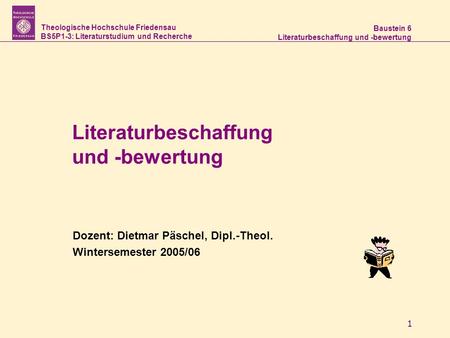 Literaturbeschaffung und -bewertung