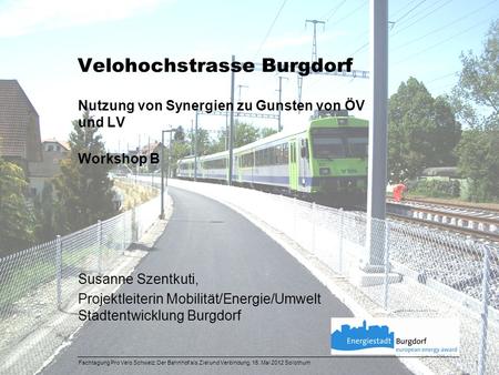 Velohochstrasse Burgdorf
