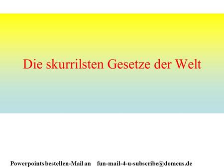 Die skurrilsten Gesetze der Welt